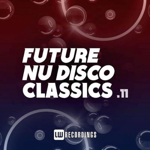 Future Nu Disco Classics Vol.11 (2022)