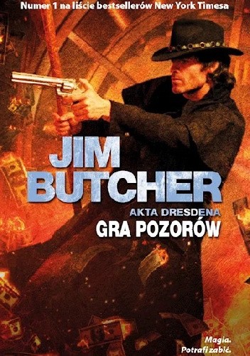 Jim Butcher - Cykl Akta Dresdena (tom 15) Gra pozorów