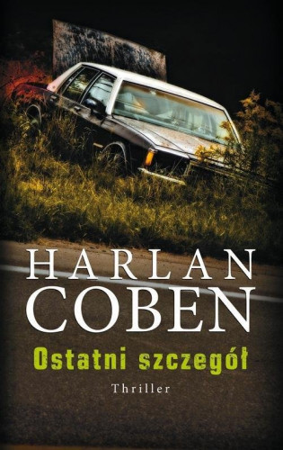 Harlan Coben - Cykl Myron Bolitar (tom 6) Ostatni szczegół