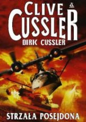 Clive Cussler - Dirk Pitt (tom 22) Strzała Posejdona