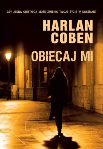 Harlan Coben - Cykl Myron Bolitar (tom 8) Obiecaj mi