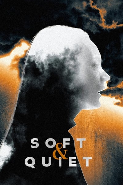 Soft and Quiet (2022) 720p WEBRip DD5 1 X 264-EVO