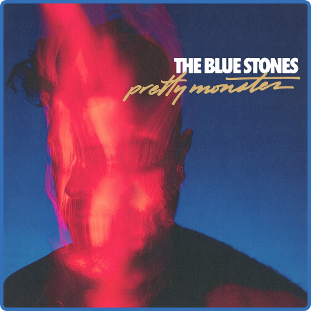 The Blue Stones - Pretty Monster (2022)