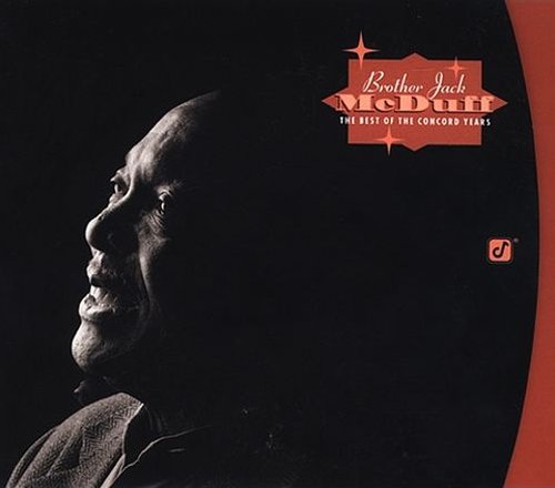 Brother Jack McDuff - The Best of the Concord Years (2003) 2CD Lossless