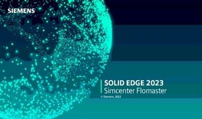 Siemens Simcenter Flomaster 2023 Solid Edge  (x64) B514e33287bf845c0aedd112697e0a14