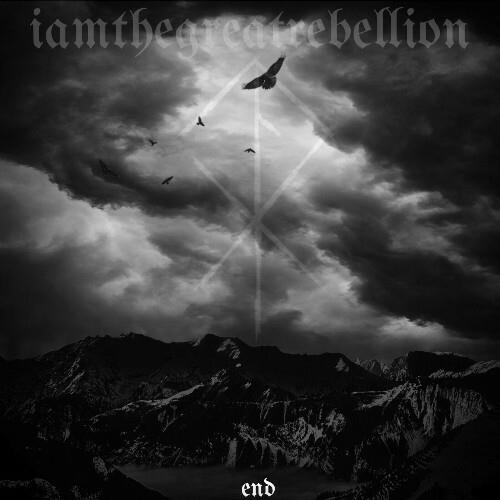 VA - I am the great rebellion - End (2022) (MP3)