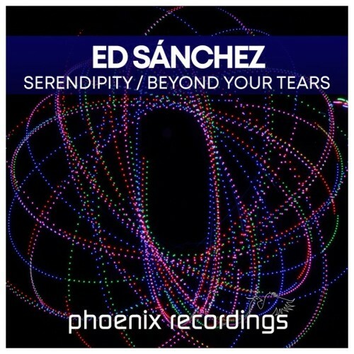 VA - Ed Sanchez - Serendipity / Beyond Your Tears (2022) (MP3)