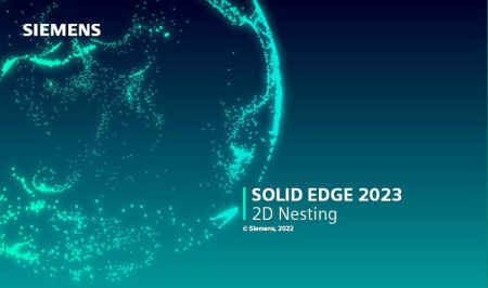 Siemens Solid Edge 2D Nesting 2023 2210 (x64)