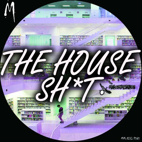 The House Sh!t Vol.1 (2022)