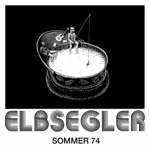 Elbsegler - Sommer 74 (2022)