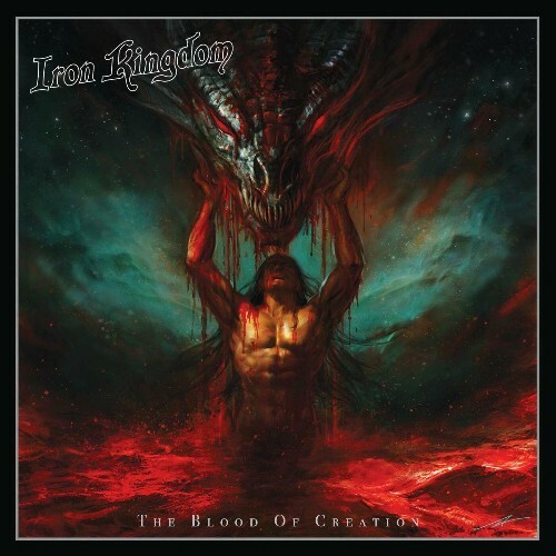 VA - Iron Kingdom - The Blood of Creation (2022) (MP3)