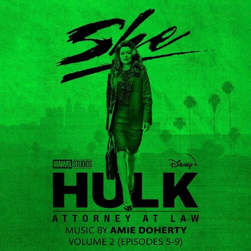 VA - Amie Doherty - She-Hulk: Attorney at Law-Vol. 2 (Episodes 5-9) (Original Soundtrack) (2022) (MP3)