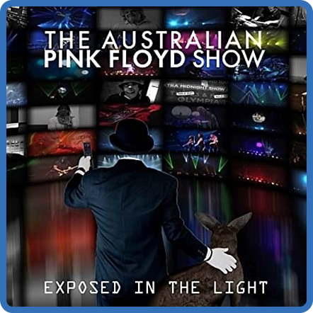 The Australian Pink Floyd Show - Exposed In The Light