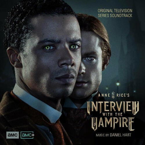 VA - Daniel Hart - Interview with the Vampire (Original Television Series Soundtrack) (2022) (MP3)