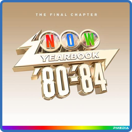 NOW - Yearbook 1980 - 1984 The Final Chapter (4CD) (2022)