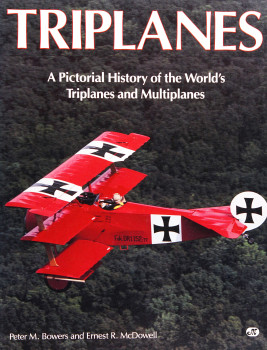 Triplanes: A Pictorial History of the World's Triplanes and Multiplanes