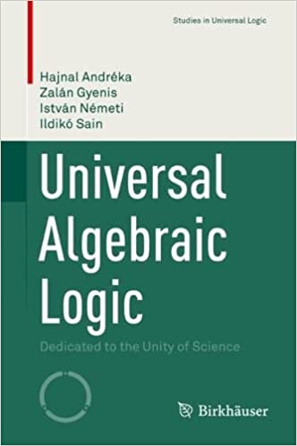 Universal Algebraic Logic: Dedicated to the Unity of Science