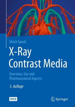 X Ray Contrast Media: OVERVIEW, USE AND PHARMACEUTICAL ASPECTS