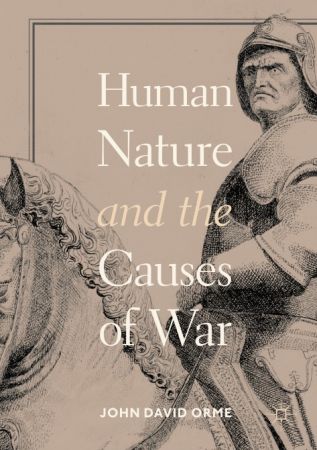 Human Nature and the Causes of War