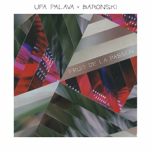 VA - UFA Palava x Baronski - Fruit De La Passion (2022) (MP3)