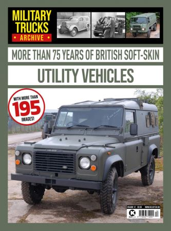 Military Trucks Archive   Volume 12 British Utility Vehicles   2022