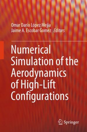 Numerical Simulation of the Aerodynamics of High Lift Configurations