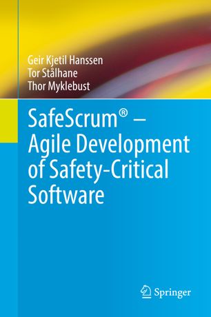 SafeScrum® – Agile Development of Safety Critical Software