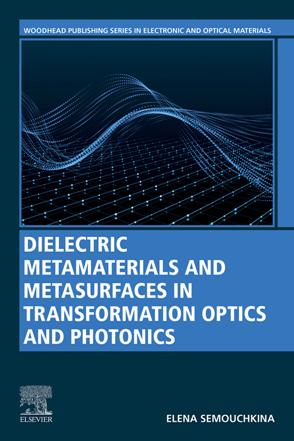 Dielectric Metamaterials and Metasurfaces in Transformation Optics and Photonics (True ePUB)
