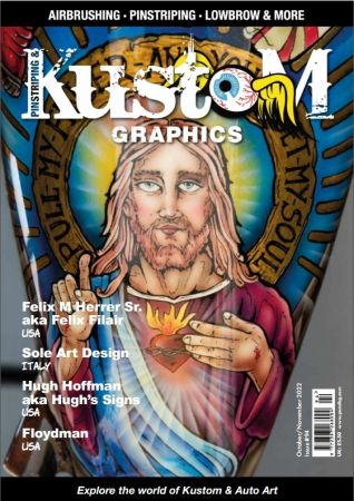 Pinstriping & Kustom Graphics   Issue 94, October/November 2022