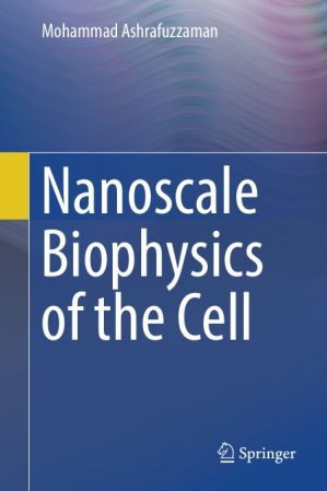 Nanoscale Biophysics of the Cell
