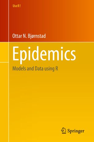 Epidemics: Models and Data using R