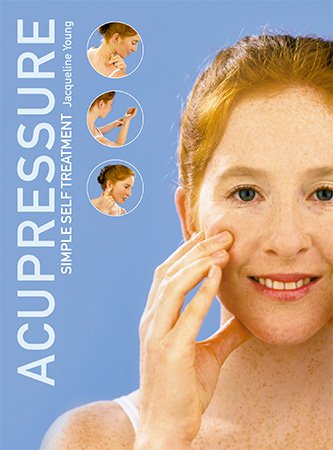 Acupressure: Simple Steps to Health