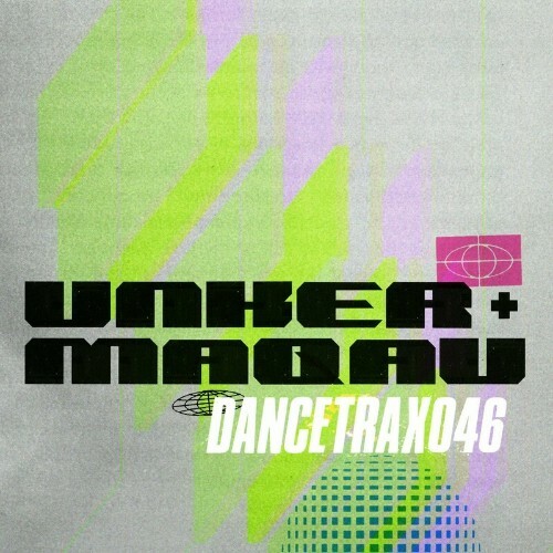 Unker & MAQAU - Dance Trax, Vol. 46 (2022)