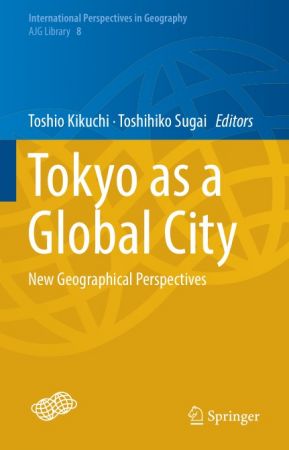 Tokyo as a Global City: New Geographical Perspectives