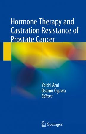 Hormone Therapy and Castration Resistance of Prostate Cancer 2018