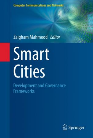 Smart Cities: Development and Governance Frameworks