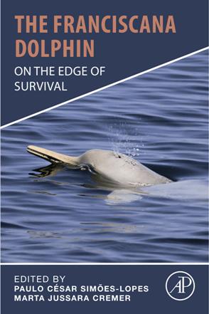 The Franciscana Dolphin : On the Edge of Survival (True ePUB)