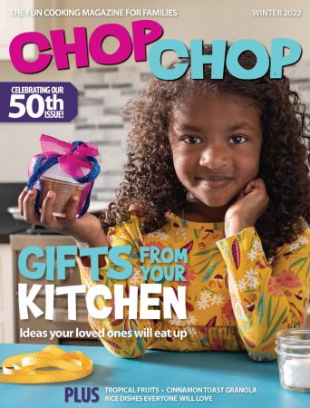 ChopChop Magazine   50th issue , Winter 2022