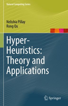 Hyper Heuristics: Theory and Applications