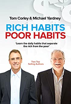 Rich Habits Poor Habits: Discover why the rich keep getting richer and how you can join their ranks [EPUB]
