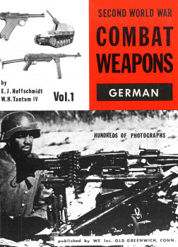 Second World War Combat Weapons Vol.1: German