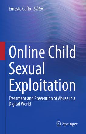 Online Child Sexual Exploitation : Treatment and Prevention of Abuse in a Digital World