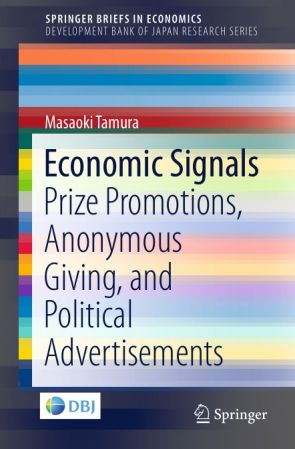 Economic Signals: Prize Promotions, Anonymous Giving, and Political Advertisements