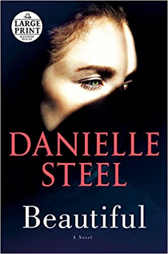 Beautiful: A Novel by Danielle Steel