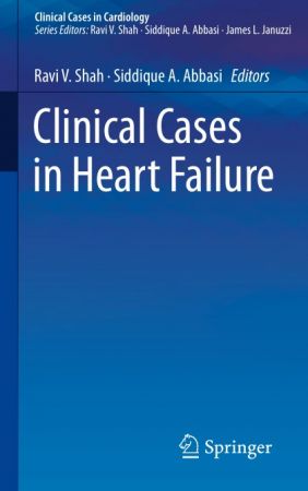 Clinical Cases in Heart Failure (2018 Edition)
