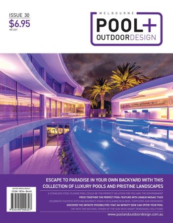 Melbourne Pool + Outdoor Design   Issue 30, 2022 (True PDF)