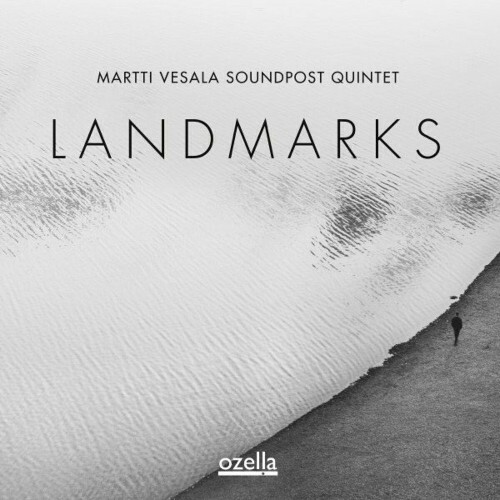 VA | Martti Vesala Soundpost Quintet - Landmarks (2022) MP3