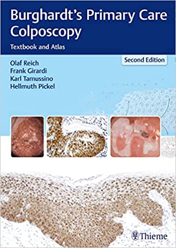 Burghardt's Primary Care Colposcopy: Textbook and Atlas, 2nd Edition