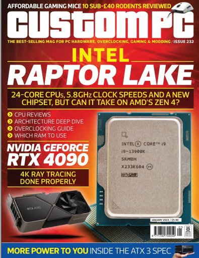 Custom PC   Issue 232, January 2023