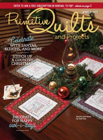 Primitive Quilts and Projects   Winter 2022